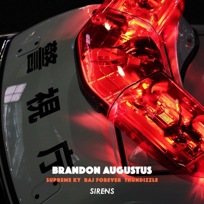 Sirens (feat. Supreme Ky, Raj Forever & Thundizzle) - Single
