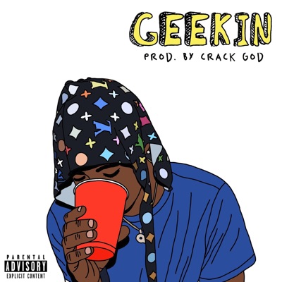 Geekin' - Single