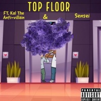 Top Floor (feat. Kal the Anti-Villain & Sensei) - Single - Mulu
