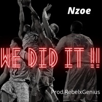 We DID It - Single - Nzoe