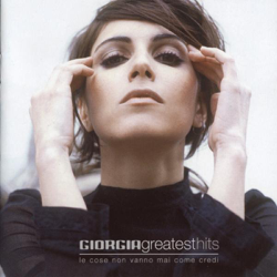 Giorgia: Greatest Hits (Le cose non vanno mai come credi) - Giorgia Cover Art