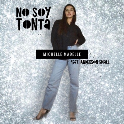 No Soy Tonta (feat. Anderson Small) - Single