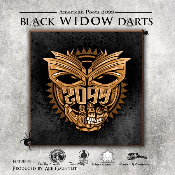 Black Widow Darts (feat. Pro The Leader, Timbo King, White Lotus & Masta of Ceremoniez)