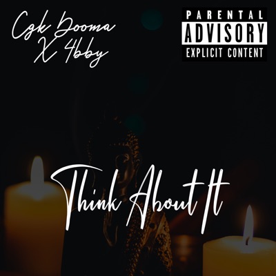 Think About It (feat. CGK Dooma) - Single