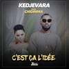 C'est ça l'idée (feat. Chidinma) - Single