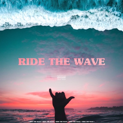 Ride the Wave (feat. Clif City) - Single