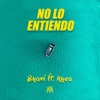 No Lo Entiendo by Bhavi iTunes Track 1