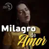 Milagro de Amor