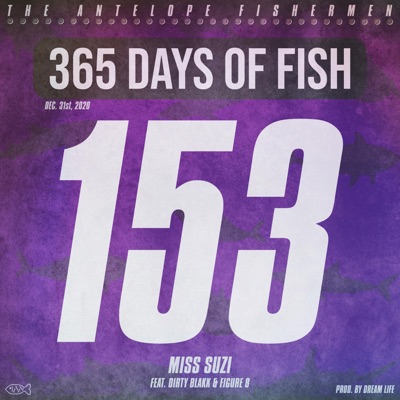 Miss Suzi (feat. Dirty Blakk & Figure 8) - Single