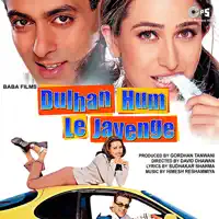 Dulhan Hum Le Jayenge
