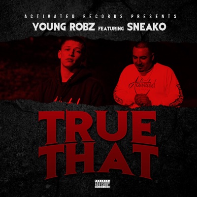 True That (feat. Sneako) - Single
