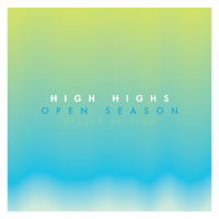 Open Season - High Highs Cover Art