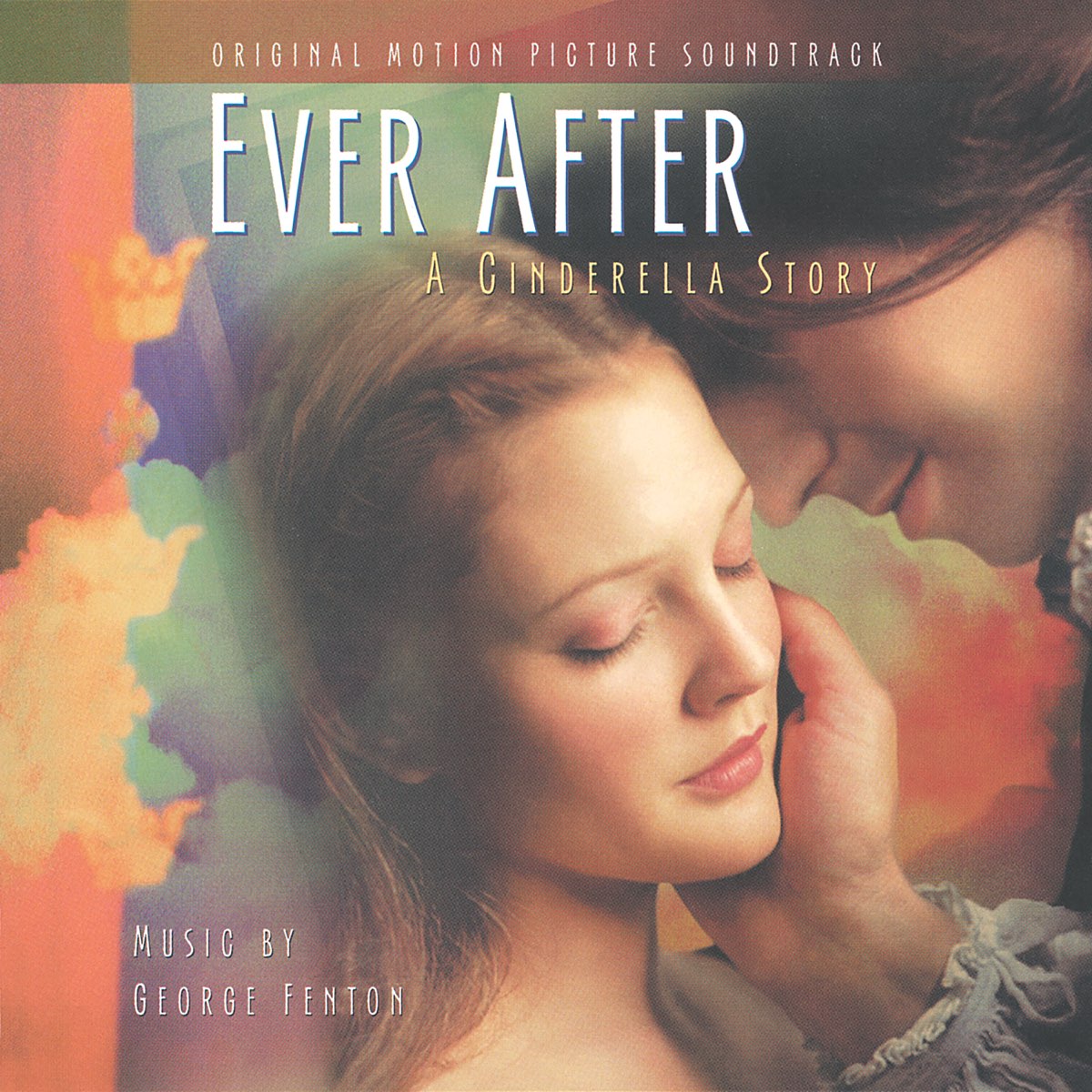 ‎Ever After A Cinderella Story (Original Motion Picture Soundtrack) by Fenton on Apple Music