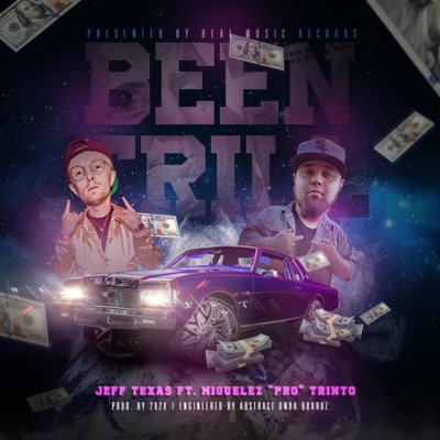 Been Trill (feat. Miguelez "Pro" Trinto) - Single