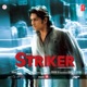 Striker Original Motion Picture Soundtrack