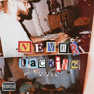 Never Lacking (feat. NiXta) - Single