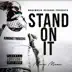 Stand On It - Single album cover