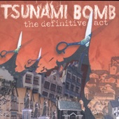 Tsunami Bomb - Being Alright