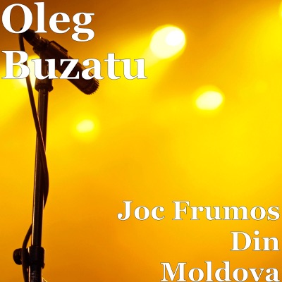 Joc Frumos Din Moldova - Oleg Buzatu | Shazam