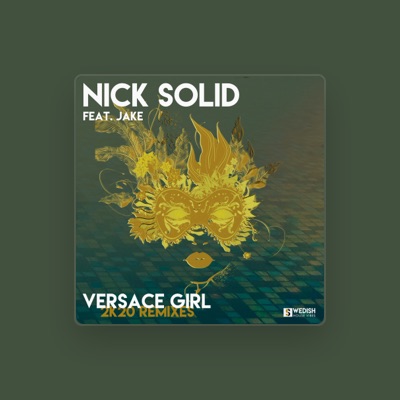 Nick Solid을(를) 듣고, 뮤직 비디오를 보고, 약력을 읽고, 투어 일정 등을 확인하세요!