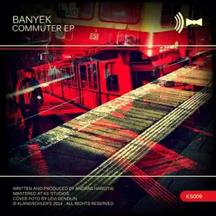 Album herunterladen Banyek - Commuter EP