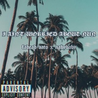 I Ain't Worried About Nun (feat. NabyBaby) - Single - Fadead Vato
