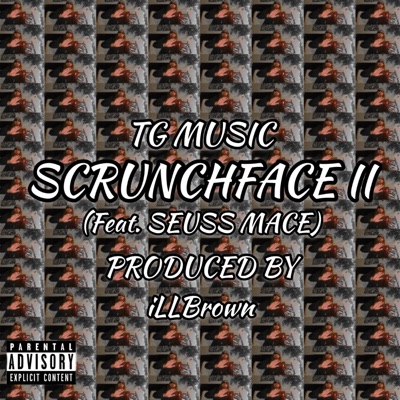 Scrunchface II (feat. Seuss Mace) - Single