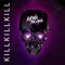 Kill the Noise (Alvin Risk Remix) - Kill the Noise lyrics