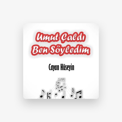 Listen to Cayan Hüseyin, watch music videos, read bio, see tour dates & more!