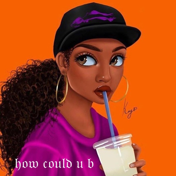 How Could U B - Single