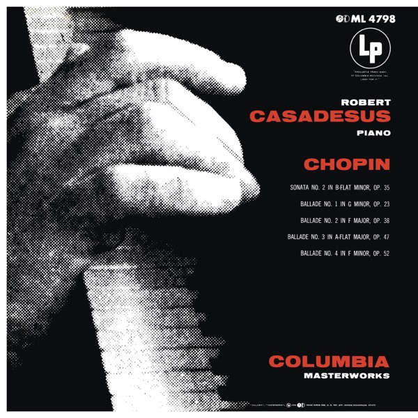 Chopin: Piano Sonata No. 2 & Ballades Nos. 1-4 (Remastered)
