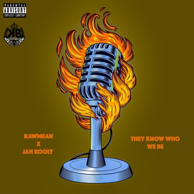 They Know Who We Be (feat. Jah Kooly) - Single