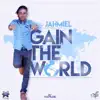 Jahmiel - Gain the World