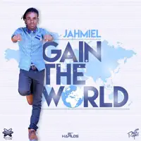 Gain the World — Jahmiel