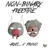 Non-Binary Freestyle (feat. Prvnci) - Single - Aryel