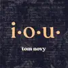 Tom Novy - I.O.U. (Club Mix)