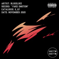 Fake Emotion - Single - Bloodlike