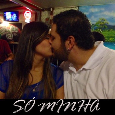 Só Minha (feat. Fernando Paiva) - Single