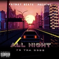 All Night - Single - Y.C Tha Code