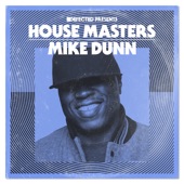 Defected Presents House Masters: Mike Dunn