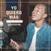 Yo quiero más