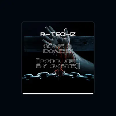 Listen to R-Techz, watch music videos, read bio, see tour dates & more!