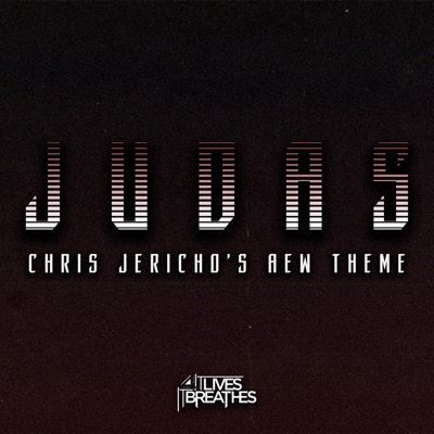 Judas (Chris Jericho's AEW Theme) - Single