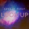 Look Up - Sons of Yusuf lyrics