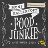 Food Junkie - Mons Kallentoft