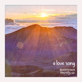 A Love Song Backtrack