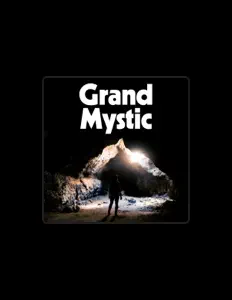 Poslechněte si interpreta Grand Mystic, sledujte hudební videa, přečtěte si životopis, podívejte se na data turné a další informace.