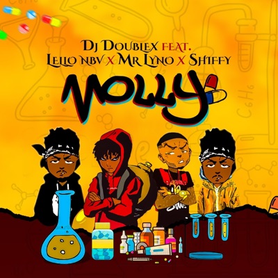 Molly (feat. Lello Nbv, Mr Lyno & Shiffy) - Single