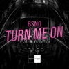 Turn Me On - Single