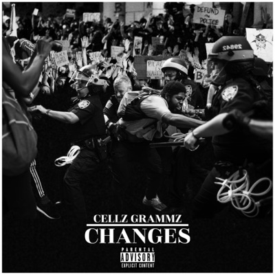 CHANGES (feat. Cellz Grammz & MLB) - Single